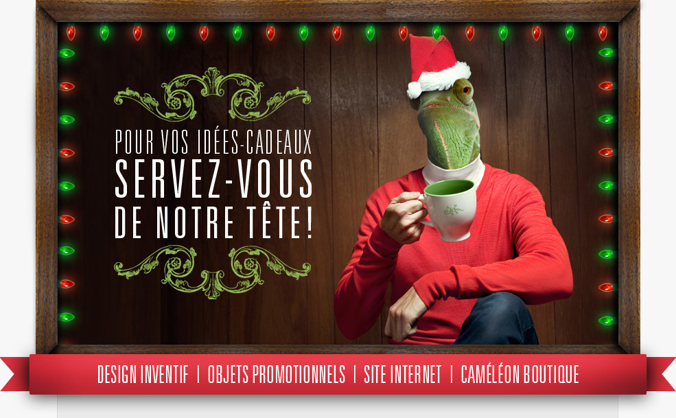 Pour vos idées-cadeaux, servez-vous de notre tête!